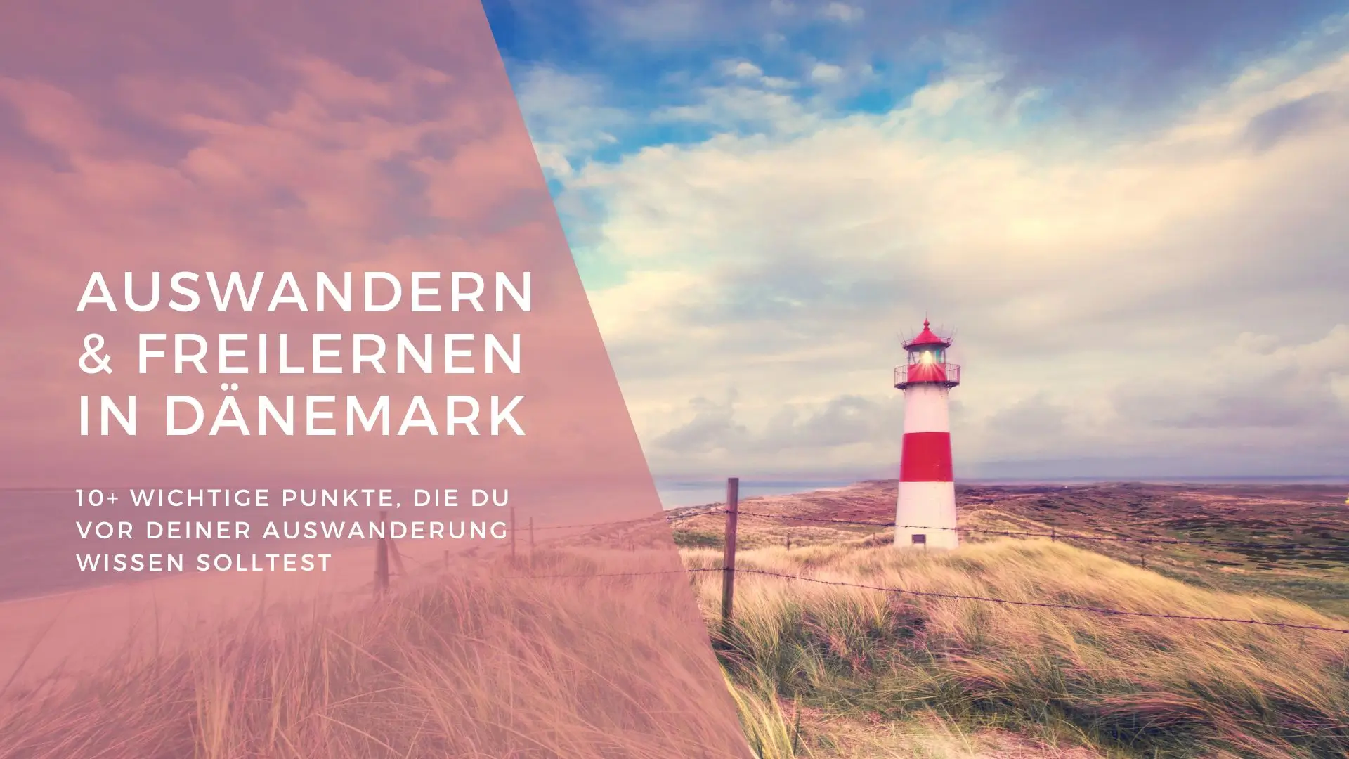 Auswandern und Freilernen in Dänemark